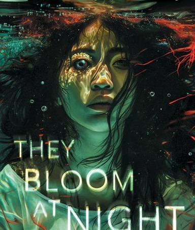They Bloom at Night