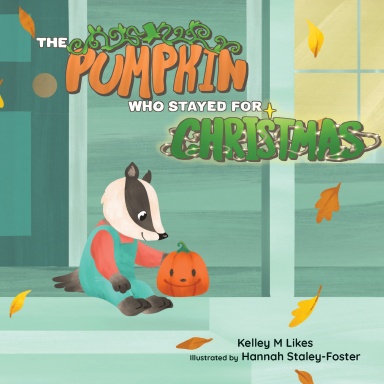The Pumpkin Who Stayed for Christmas