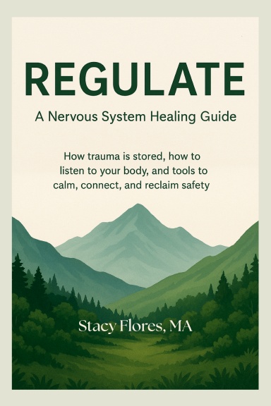 Regulate: A Nervous System Healing Guide