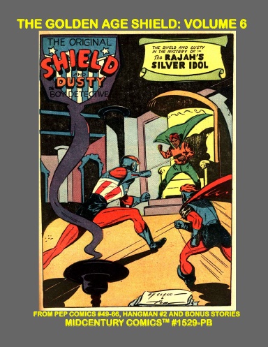 The Golden Age Shield: Volume 6 (PB)