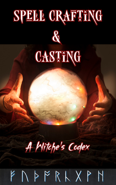 Spell Crafting & Casting