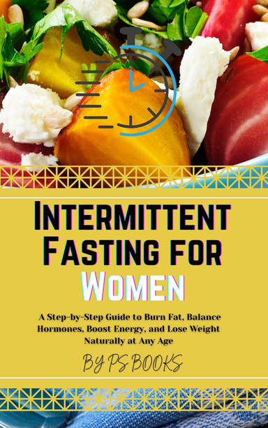 INTERMITTENT FASTING FOR WOMEN