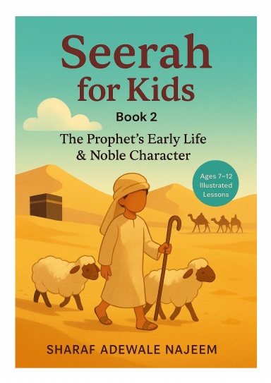 Seerah for Kids (Study Book - 2)