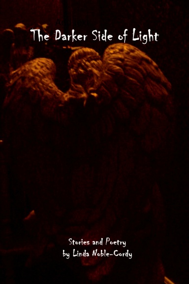 The Darker Side of Light