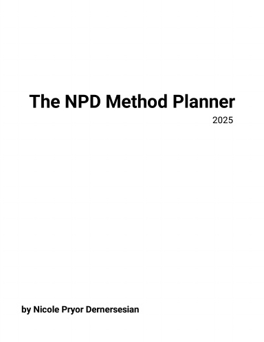 The NPD Method Planner 2025 (Starting in January)
