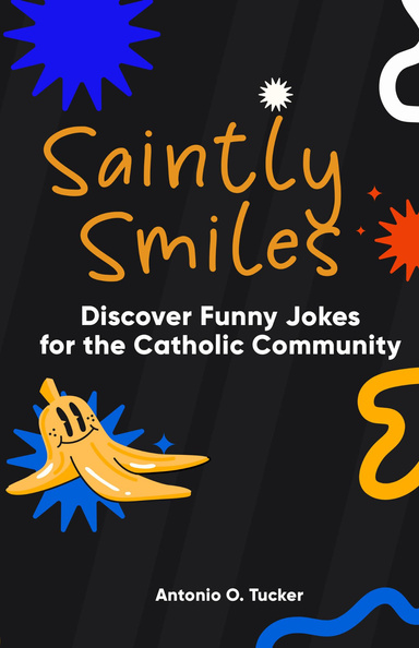 SAINTLY SMILES
