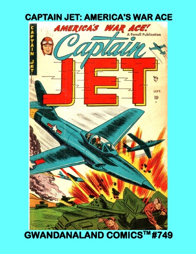 Captain Jet: America's War Ace