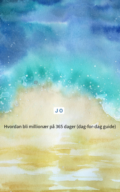 Hvordan bli millionær på 365 dager (dag-for-dag guide)