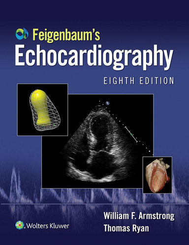 Feigenbaum's Echocardiography 8th Edition