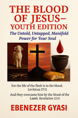 THE BLOOD OF JESUS- YOUTH EDITION