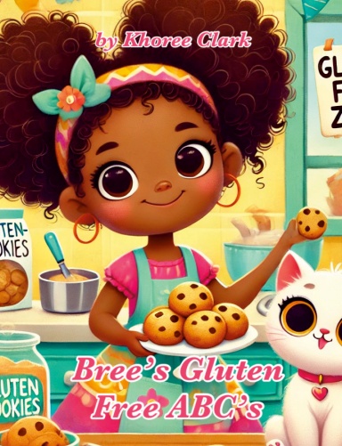 Bree’s Gluten Free ABCs