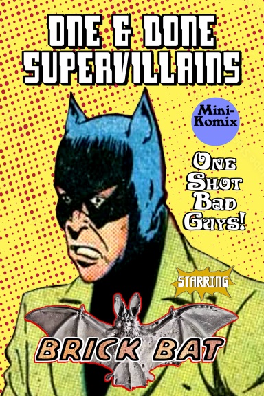 One & Done Supervillains