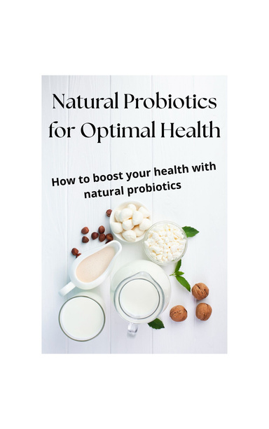 Natural Probiotics for Optimal Health