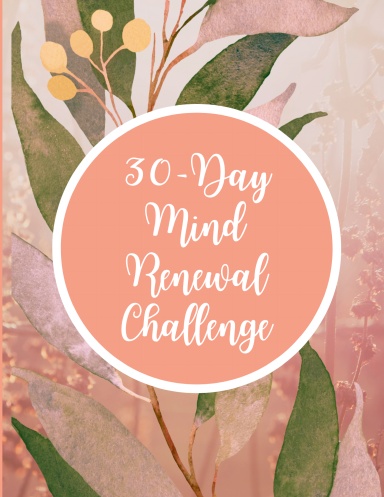 30-Day Mind Renewal Challenge