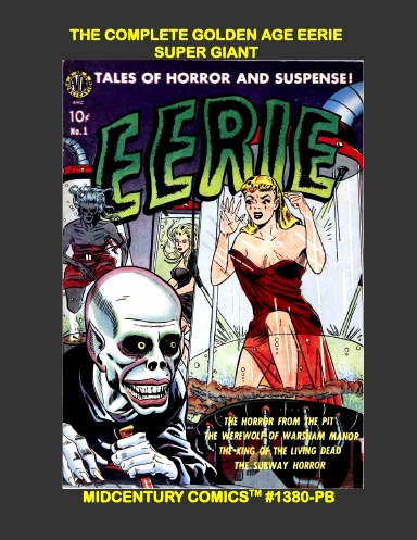 The Complete Golden Age Eerie Super-Giant (PB)