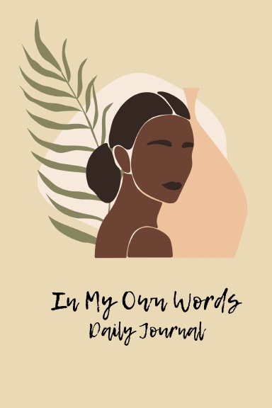 In My Own Words Journal