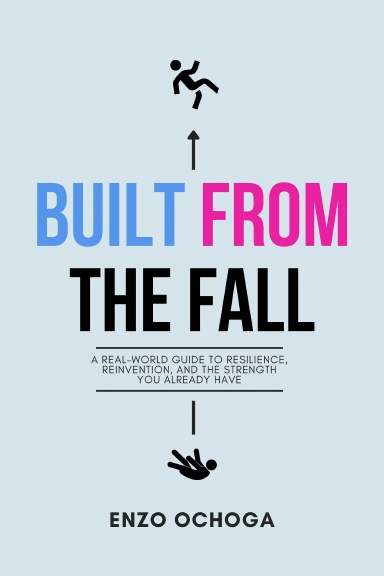 Built From the Fall