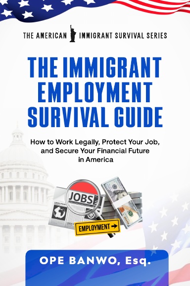 The Immigrant Employment Survival Guide