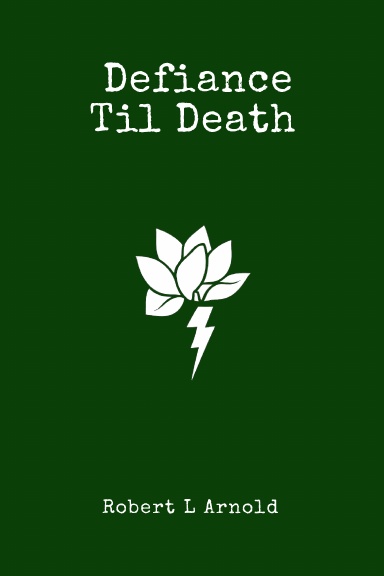 Defiance til Death Volume 2