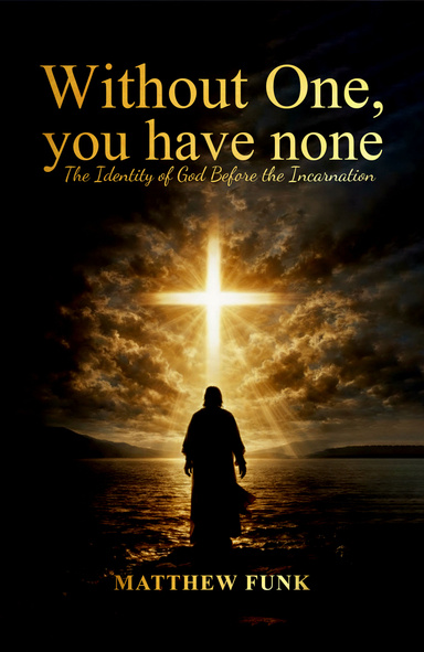 Without One, You Have None