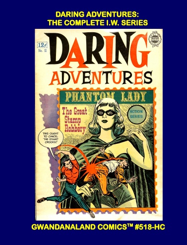 Daring Adventures - The Complete I.W. Series (HC)