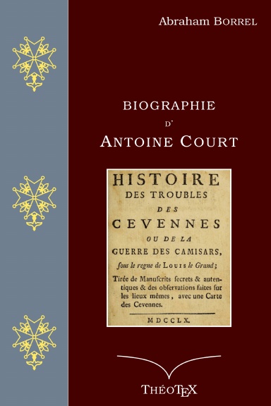 Biographie d'Antoine Court