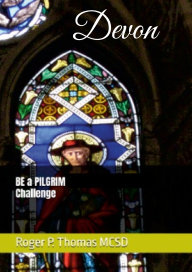 DEVON- Be a PILGRIM