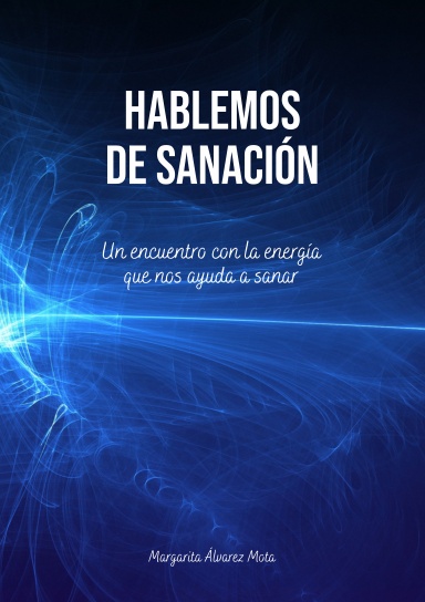 Hablemos de Sanación