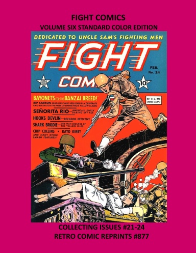 FIGHT COMICS  VOLUME SIX STANDARD COLOR EDITION