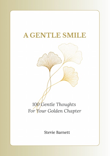 A GENTLE SMILE