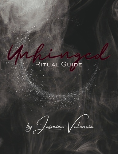 Unhinged Ritual Guide