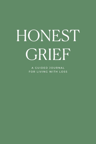 Honest Grief