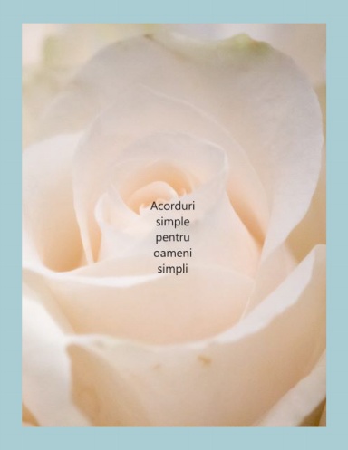Acorduri simple pentru oameni simpli