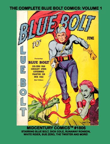 The Complete Blue Bolt Comics: Volume 1