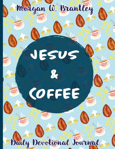 Jesus + Coffee Daily Devotional Journal