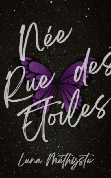 Née Rue des Etoiles