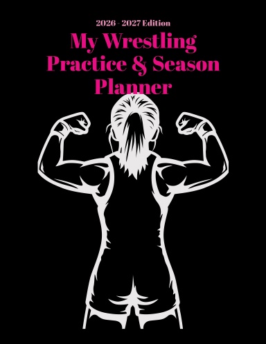 My 2026–2027 Wrestling Program Planner (Pink)