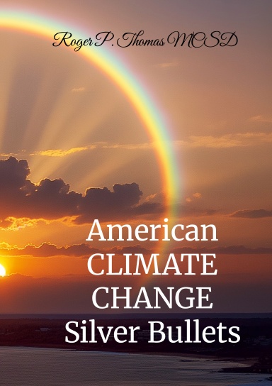 American CLIMATE CHANGE silver bullets