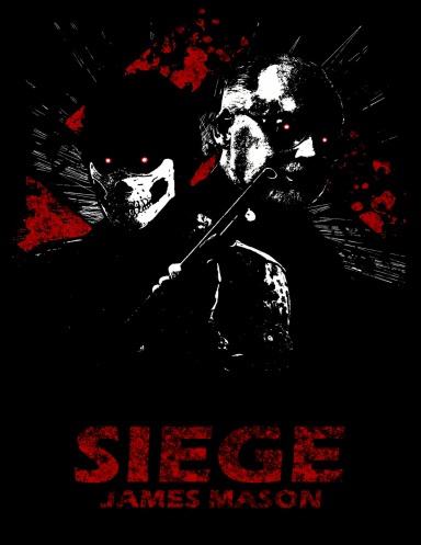 SIEGE by James Mason 4th Edition