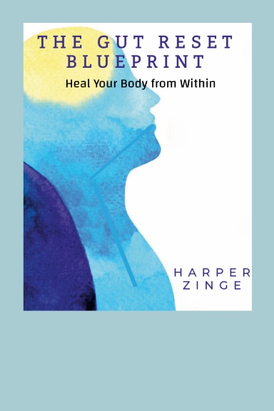 The Complete Gut Health Handbook