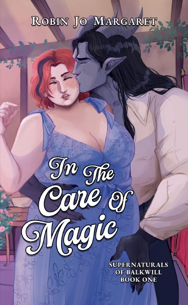In the Care of Magic
