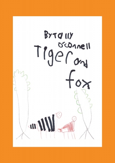 Tiger and Fox