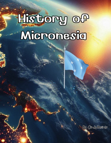 The History of Micronesia