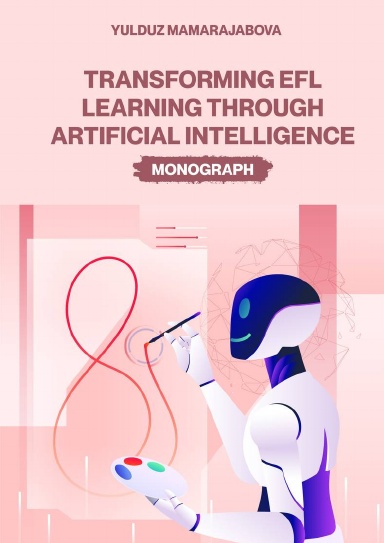 TRANSFORMING EFL LEARNING THROUGH ARTIFICIAL INTELLIGENCE