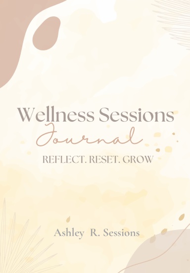 Wellness Sessions Journal