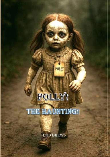 Polly, The Haunting!