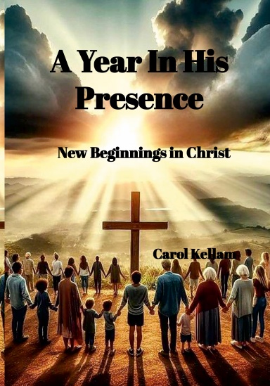 A year In His Presence