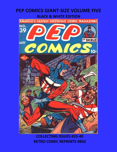 PEP COMICS GIANT-SIZE VOLUME FIVE BLACK & WHITE EDITION