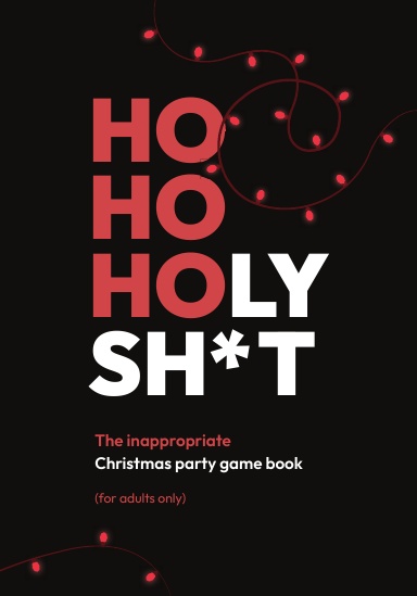 HO HO HOLY SH*T