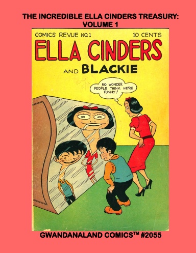 The Incredible Ella Cinders Treasury: Volume 1